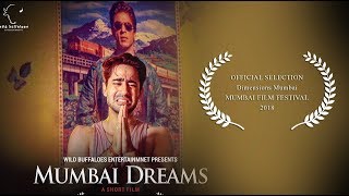 Mumbai Dreams - Short Film | OFFICIAL SELECTION : MUMBAI FILM FESTIVAL 2018 | MAMI