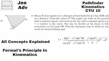 [Jee Adv] Min Time Taken to Reach Bank OB | Pathfinder | Kinematics | CYU 10