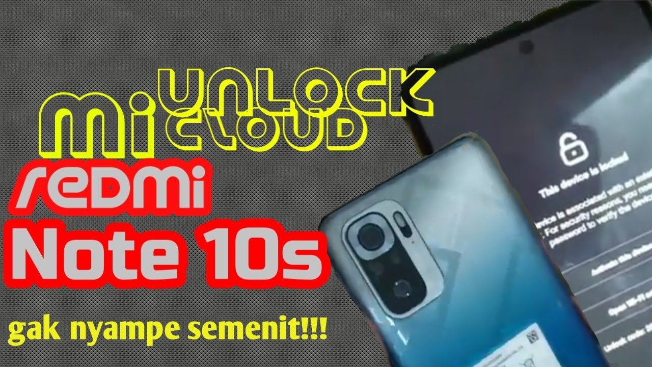 Unlock Micloud Redmi Note 10s /hapus akun mi redmi note 10s