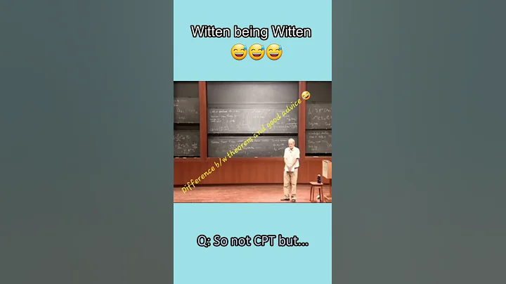 Ed Witten's great one liner