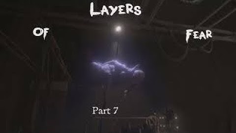 The Actor | Layers of Fear part 7