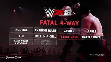 WWE 2K18- Main Menu/All match types/Creation options