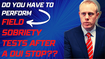 Uncovering the Truth About Field Sobriety Tests after a DUI Stop