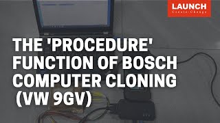 X-PROG3 PC Adaptor | The "procedure" function on BOSCH for Computer Cloning  (VW 9GV)  | LAUNCH