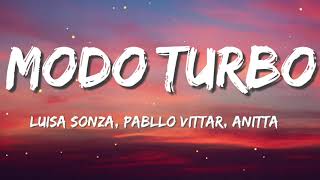 LUISA SONZA (FEAT. PABLLO VITTAR, ANITTA) - 'MODO TURBO' Color Coded Lyrics [PTBR]