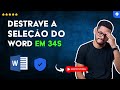 Como Desbloquear a SELEÇÃO no WORD Cuando no me DEIXA EDITAR em 34 S