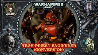 Конверсии Dark Mechanicum - Tech-Priest Enginseer convercion (006)