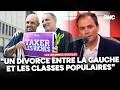 "Cette note montre le divorce entre la gauche et les classes populaires !"