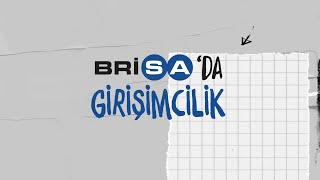 Brisa'da girişimcilik nasıl ele alınır?