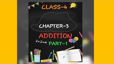 Class 4th | Mathematics | CH-3 ||ADDITION || Let