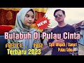 Lagu Lampung Terbaru 2023 || BULABUH DI PULAU CINTA _ Voc: Abil NR _ Cipt: Ahyadi / Danuri P Tabuan