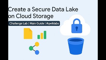 Create a Secure Data Lake on Cloud Storage: Challenge Lab | Main Guide | #qwiklabs