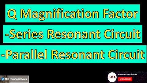 Q Magnification Factor of Resonant Circuit (Formula and Sample Problem). Tagalog