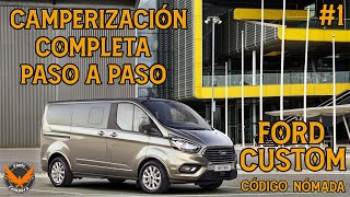 ✳️CAMPERIZACIÓN PASO A PASO FORD TOURNEO CUSTOM✳️  | EPISODIO 1, EMPEZAMOS by Código Nómada 12,297 views 11 months ago 19 minutes