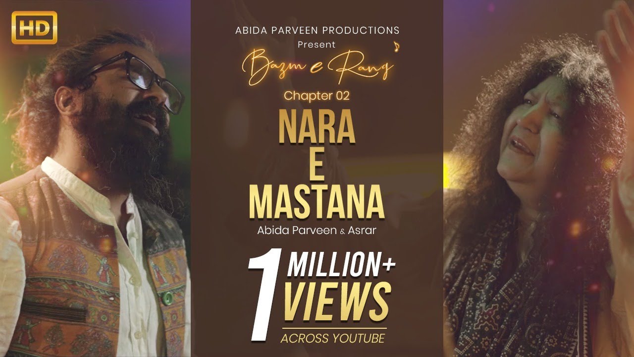 NARA E MASTANA   Abida Parveen  Asrar   Bazm e Rang Chapter 2  Official Video