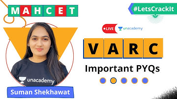 MAHCET 2021 | VARC With Suman Shekhawat | Important PYQs | Unacademy CATalyst