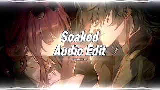 Soaked - Shy Smith - Edit Audio