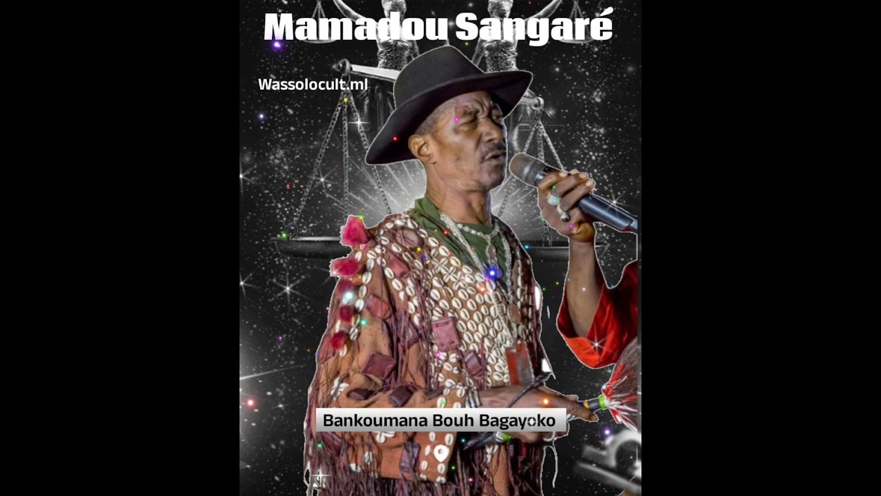 Madou Sangaré _ Bankoumana Daouda 