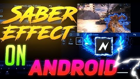 How to add Saber Effect on Android