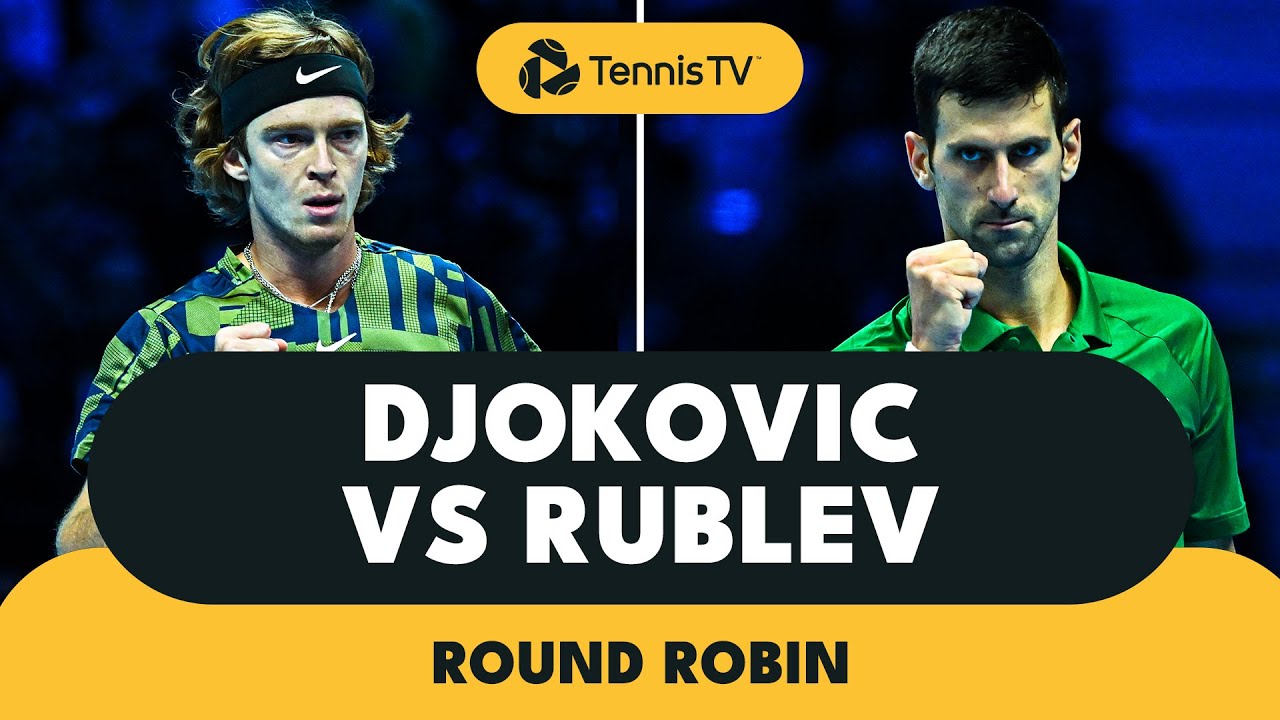 Novak Djokovic vs Andrey Rublev Highlights Nitto ATP Finals 2022
