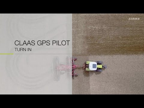 CLAAS EASY. GPS PILOT. TURN IN.