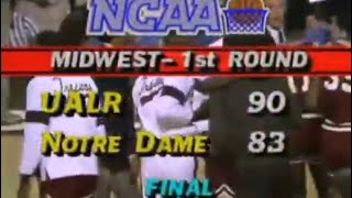 Little Rock vs. #10 Notre Dame 1986 (NCAA 1st Round)