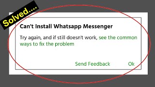 كيفية إصلاح خطأ لا يمكن تثبيت WhatsApp Messenger على متجر Play في Android