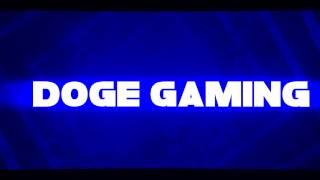 New intro For Doge Gaming