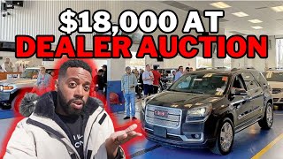 What $18,000 Buys At Dealer Auction - 1k To 100k Part 25 Flipping Cars