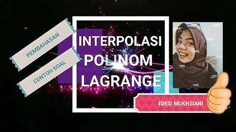 METODE NUMERIK (part 1)|| Metode Interpolasi Polinom Lagrange