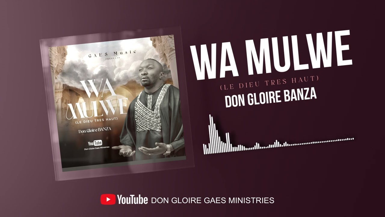 WA MULU by Don GloireGaes ministries