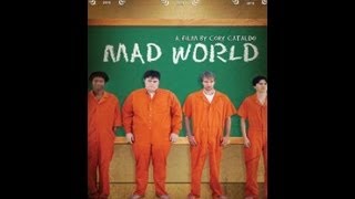 Mad World (2010) - Movie review