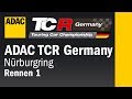 ADAC TCR Germany Rennen 1 Nürburgring 2017