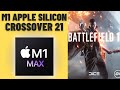 Battlefield 1 - CrossOver 21 - MacBook Pro 2021 M1 Max 32 GB