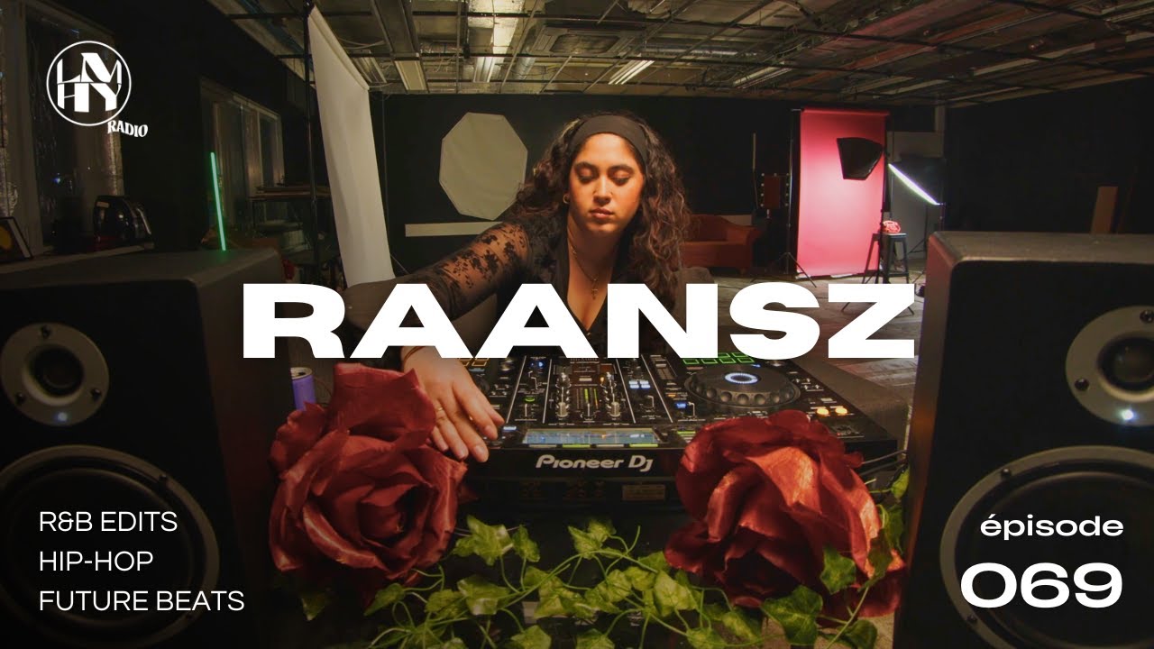 LMHY Radio #069 | RAANSZ (R&B Edits, Hip-Hop, Future Beats) - YouTube