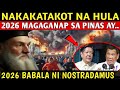 SA 2026 ITO MANGYAYARI Sa PILIPINAS NAKAKATAKOT Na HULA Ni NOSTRADAMUS Sa 2026 Sa PINAS At MUNDO