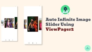 Android Infinite Auto Image Slider Using View Pager 2 | Android Studio 2022