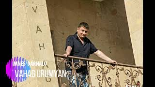 Vahag Urumyan - Imnes Darnalu - (Official Music Video)
