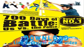 700 Days Of Battle : Us vs Police (2008) Sub Indo || Link Download ada di deskripsi video.