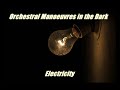 OMD - Electricity (Orchestral Manoeuvres in the Dark cover)