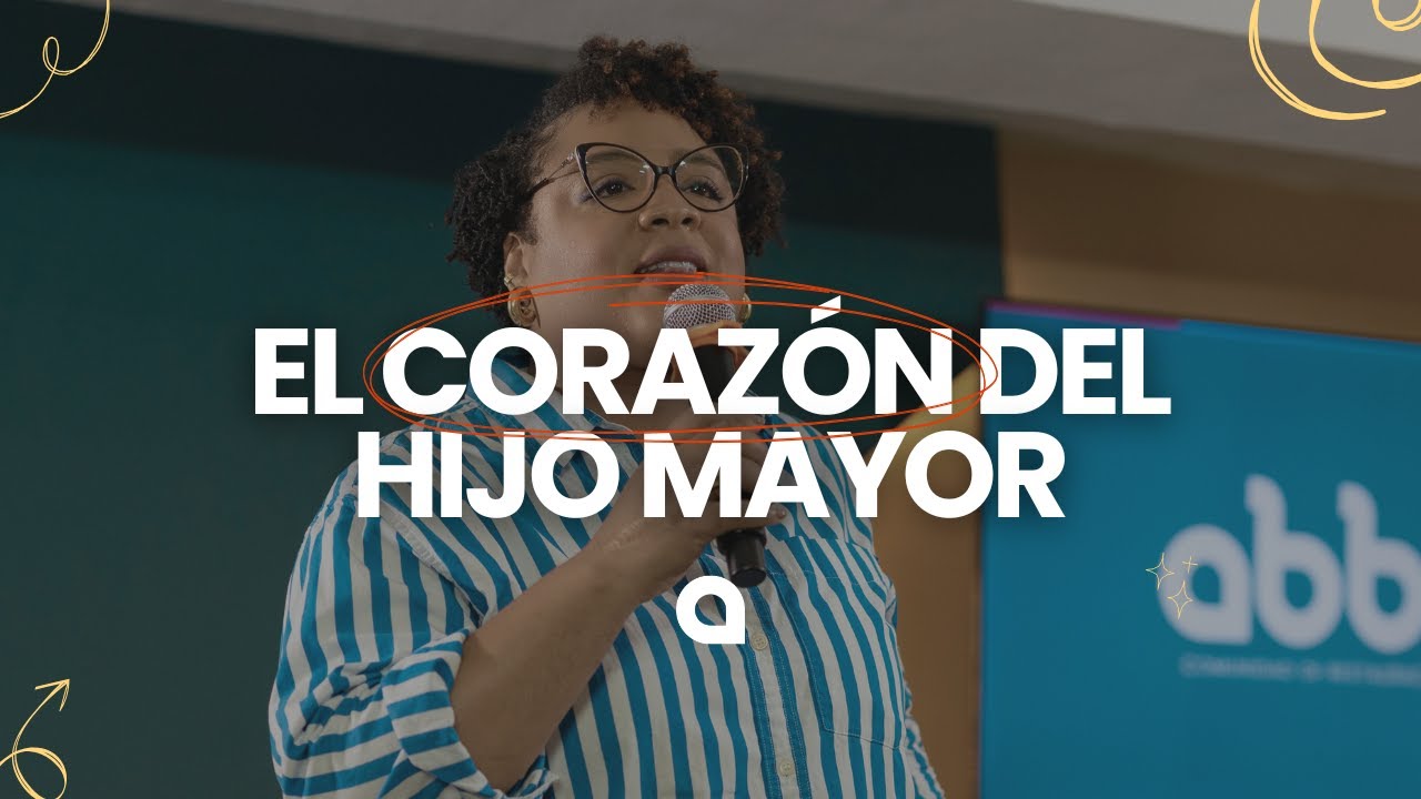 El Corazón del Hermano Mayor | Thelma Constant #AbbaComunidad