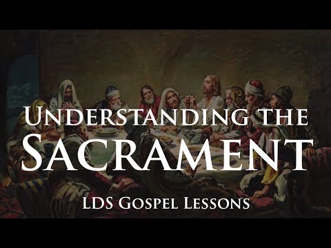 Understanding the Sacrament
