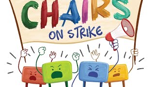 Chairs on Strike | READ ALOUD
