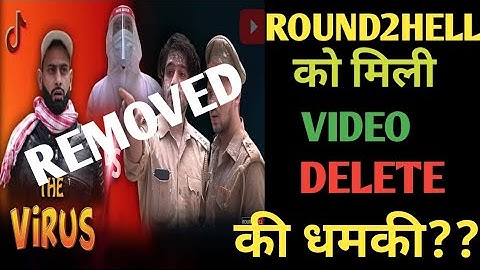Round2hell video deleted | The Virus - TIKTOK VS YOUTUBE video deleted | Why Round2hell video Remove