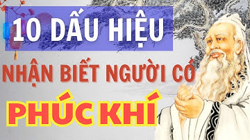 10 Dấu hiệu nhận biết người có phúc khí