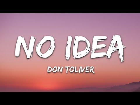 Don Toliver - No Idea (Lyrics)
