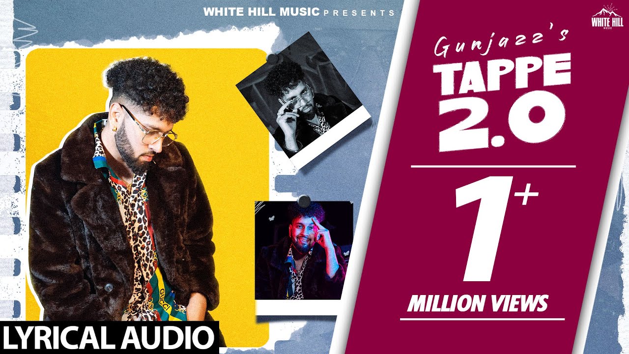 Tappe 2.0 (Lyrical Audio) Gunjazz | New Punjabi Songs 2023 | Beat Song | shade burberry de launi ae