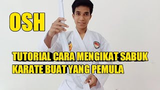 tutorial memakai sabuk putih karate pemula #tutorial #viral #fyp