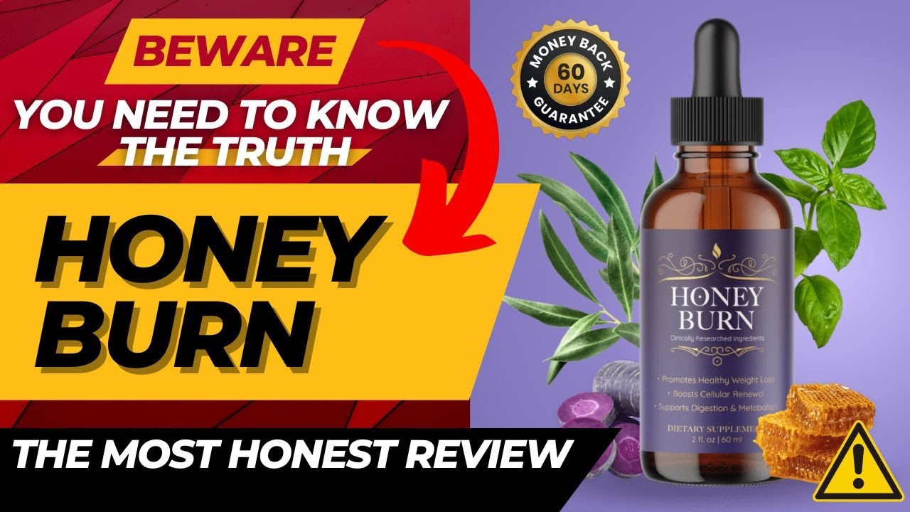 HONEYBURN REVIEW – ⚠️BEWARE⚠️ – HoneyBurn Weight Loss | Does HoneyBurn Really Work?