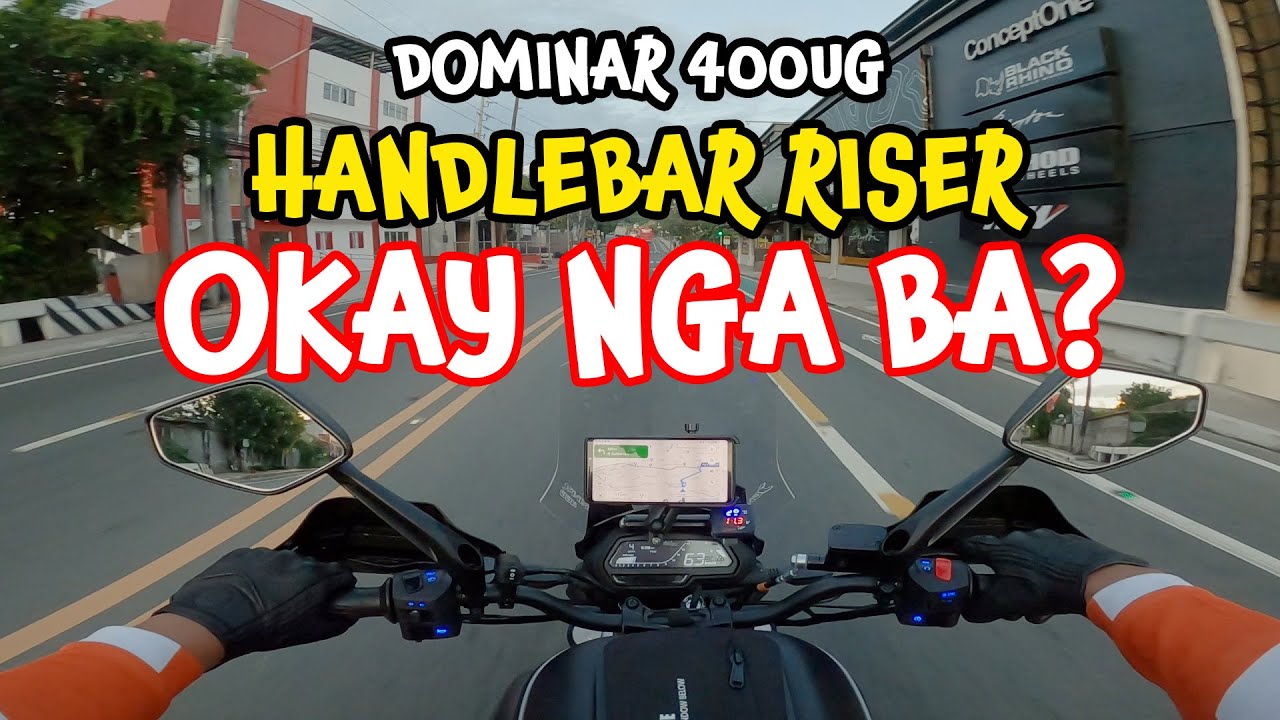 Testing Out Handlebar Riser on Dominar 400UG | Some Tips & Advices ...
